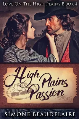 High Plains Passion: Large Print Edition