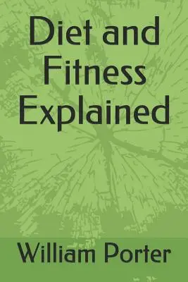 Explicación de la dieta y la forma física - Diet and Fitness Explained