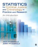 Estadísticas para la justicia penal y la criminología en la práctica y la investigación: Una introducción - Statistics for Criminal Justice and Criminology in Practice and Research: An Introduction