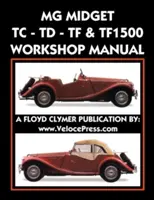 MG Midget Tc-Td-Tf-Tf1500 Manual de taller - MG Midget Tc-Td-Tf-Tf1500 Workshop Manual