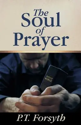 El alma de la oración - The Soul of Prayer