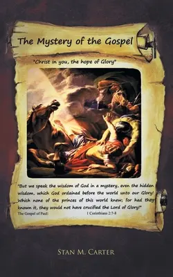 El misterio del Evangelio: Cristo en ti, esperanza de gloria - The Mystery of the Gospel: Christ in You, the Hope of Glory