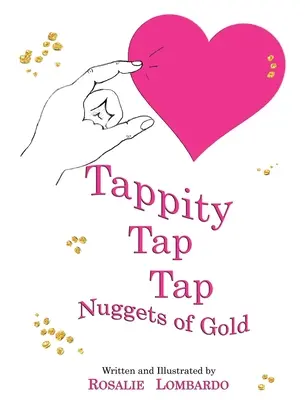 Tappitty Tap Tap: Pepitas de oro - Tappitty Tap Tap: Nuggets of Gold