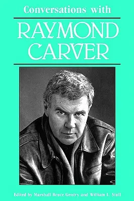 Conversaciones con Raymond Carver - Conversations with Raymond Carver