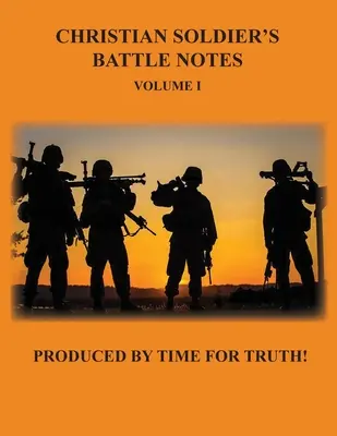 Notas de batalla de un soldado cristiano - Christian Soldier's Battle Notes