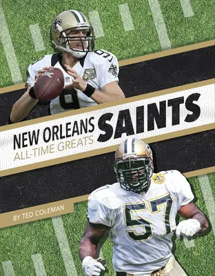 Grandes de todos los tiempos de New Orleans Saints - New Orleans Saints All-Time Greats