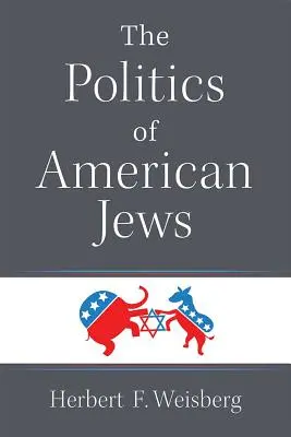 La política de los judíos estadounidenses - The Politics of American Jews