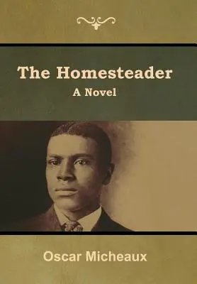 El granjero - The Homesteader