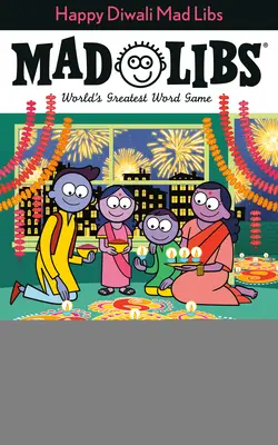 Feliz Diwali Mad Libs - Happy Diwali Mad Libs