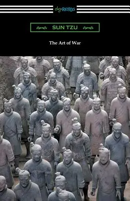 El arte de la guerra (Traducción comentada e introducida por Lionel Giles) - The Art of War (Translated with commentary and an introduction by Lionel Giles)