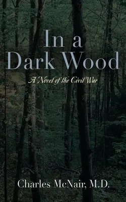 En un bosque oscuro - In a Dark Wood