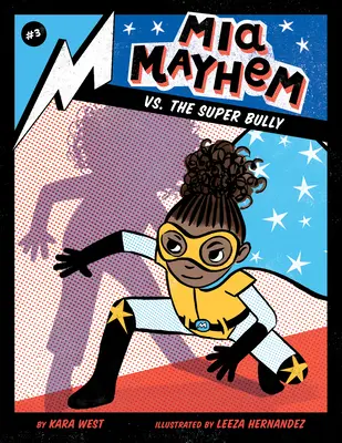 MIA Mayhem contra el Super Bully: #3 - MIA Mayhem vs. the Super Bully: #3