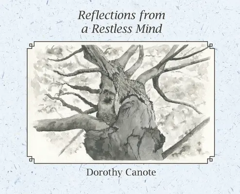 Reflexiones de una mente inquieta - Reflections from a Restless Mind