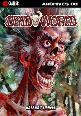 Deadworld Archives - Libro Ocho - Deadworld Archives - Book Eight