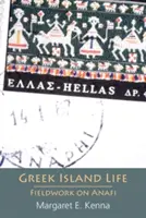 La vida en las islas griegas: Trabajo de campo en Anafi - Greek Island Life: Fieldwork on Anafi