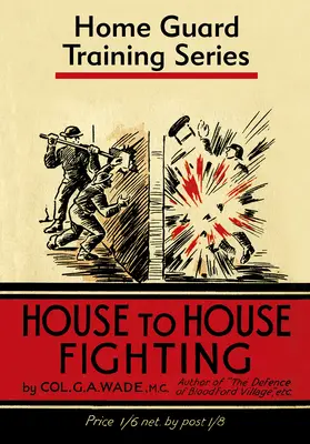 Lucha casa por casa - House to House Fighting