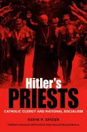 Los sacerdotes de Hitler - Hitler's Priests