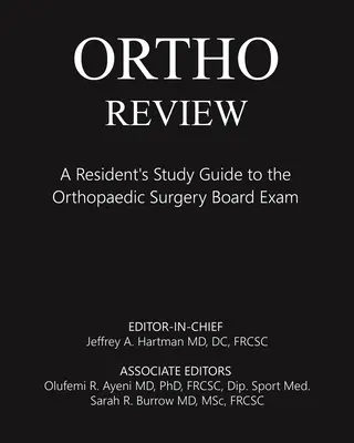 Ortho Review: A Resident's Study Guide to the Orthopaedic Surgery Board Exam (en inglés) - Ortho Review: A Resident's Study Guide to the Orthopaedic Surgery Board Exam