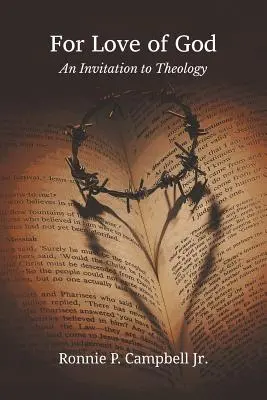 Por amor a Dios: Una invitación a la teología - For Love of God: An Invitation to Theology