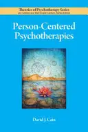 Psicoterapias centradas en la persona - Person-Centered Psychotherapies