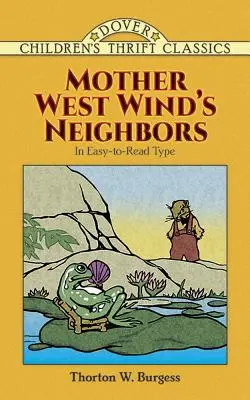 Los vecinos de Madre Viento del Oeste - Mother West Wind's Neighbors