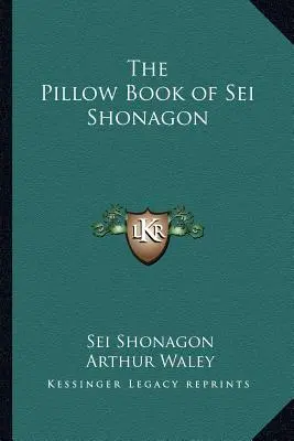 El libro de almohadas de Sei Shonagon - The Pillow Book of Sei Shonagon