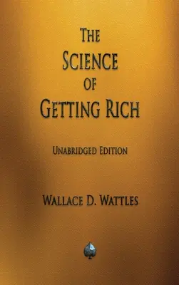 La ciencia de hacerse rico - The Science of Getting Rich