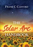 Manual del arco solar - The Solar Arc Handbook