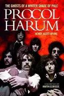 Procol Harum: Los fantasmas de un tono más pálido - Procol Harum: The Ghosts of a Whiter Shade of Pale