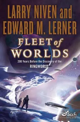 Flota de Mundos: 200 años antes del descubrimiento de Mundo Anillo - Fleet of Worlds: 200 Years Before the Discovery of the Ringworld