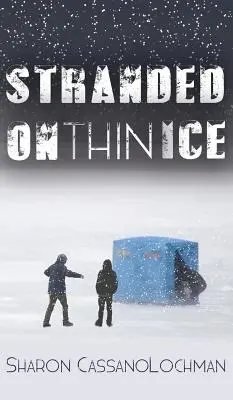 Varados sobre hielo delgado - Stranded on Thin Ice