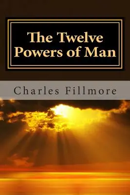 Las Doce Potencias del Hombre - The Twelve Powers of Man