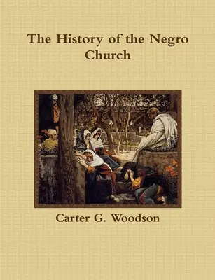 Historia de la Iglesia Negra - The History of the Negro Church