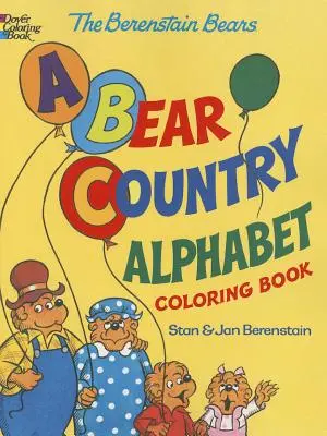 Los Osos Berenstain -- A Bear Country Alphabet Coloring Book (Libro para colorear con el alfabeto del país de los osos) - The Berenstain Bears -- A Bear Country Alphabet Coloring Book