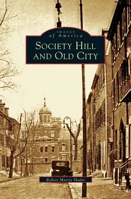 Society Hill y Old City - Society Hill and Old City