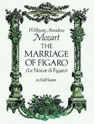 Las bodas de Fígaro - The Marriage of Figaro