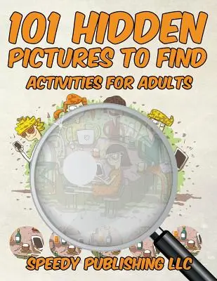 101 imágenes ocultas para encontrar actividades para adultos - 101 Hidden Pictures to Find Activities for Adults