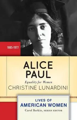 Alice Paul: Igualdad para las mujeres - Alice Paul: Equality for Women