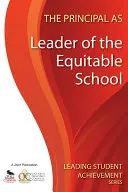 El director como líder de la escuela equitativa - The Principal as Leader of the Equitable School