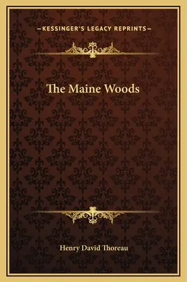 Los bosques de Maine - The Maine Woods