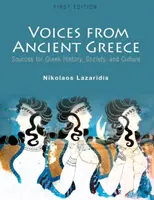 Voces de la antigua Grecia: Fuentes para la historia, la sociedad y la cultura griegas - Voices from Ancient Greece: Sources for Greek history, society, and culture