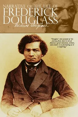 Narrativa de la vida de Frederick Douglass - Narrative of the Life of Frederick Douglass