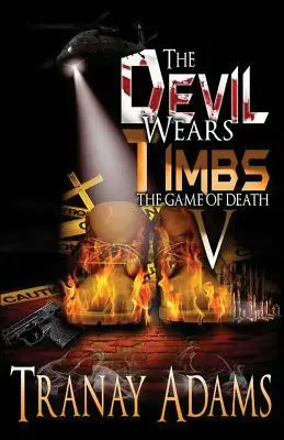 El diablo viste de Timbs V: El juego de la muerte - The Devil Wears Timbs V: The Game of Death