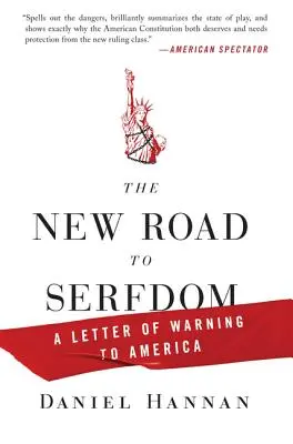 El nuevo camino hacia la servidumbre - The New Road to Serfdom