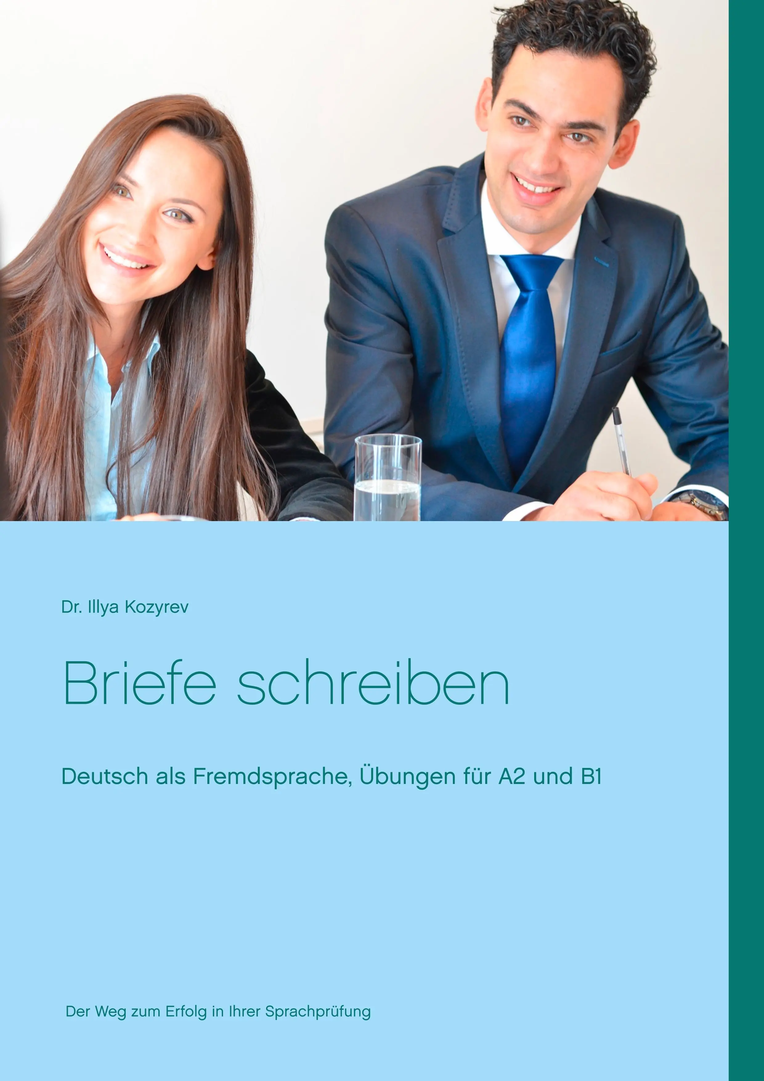 Escribir cartas: Alemán como lengua extranjera, ejercicios para A2 y B1 - Briefe schreiben: Deutsch als Fremdsprache, bungen fr A2 und B1