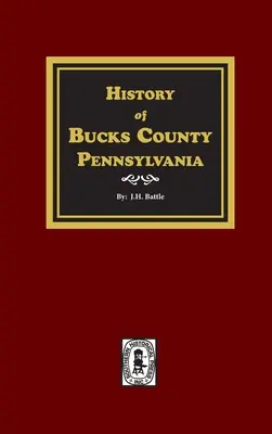 Historia del condado de Bucks, Pensilvania - History of Bucks County, Pennsylvania