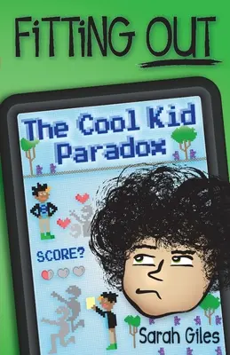 Adaptarse: La paradoja del chico guay - Fitting Out: The Cool Kid Paradox