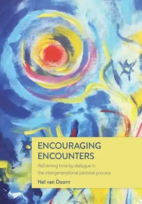 Fomentar los encuentros - Encouraging Encounters