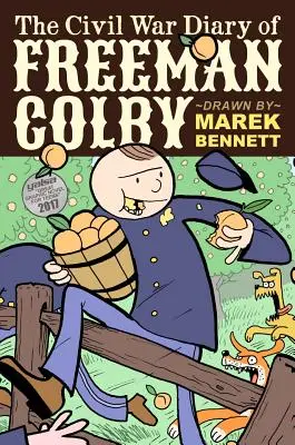 Diario de la Guerra Civil de Freeman Colby (tapa dura): 1862: Un profesor de New Hampshire va a la guerra - The Civil War Diary of Freeman Colby (Hardcover): 1862: A New Hampshire Teacher Goes to War