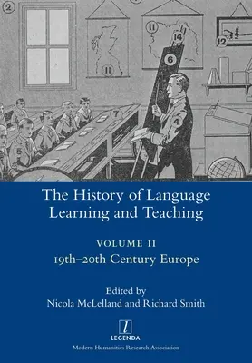 Historia del aprendizaje y la enseñanza de idiomas II: Europa de los siglos XIX al XX - The History of Language Learning and Teaching II: 19th-20th Century Europe